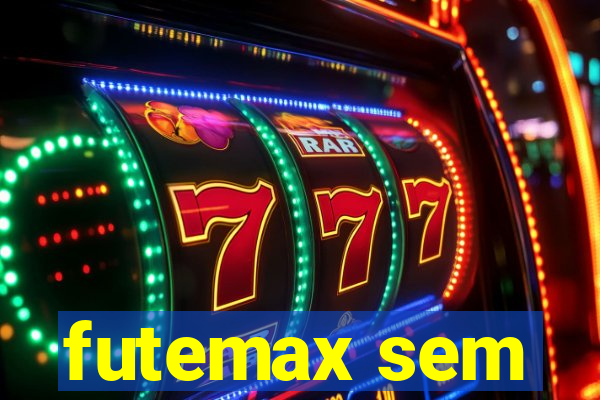 futemax sem